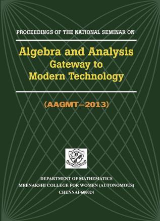 Algebra and Analysis Gateway to Modern Technology (AAGMT-2013)