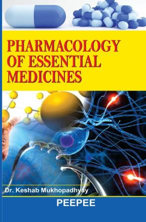 Pharmacology of Essential Medicine