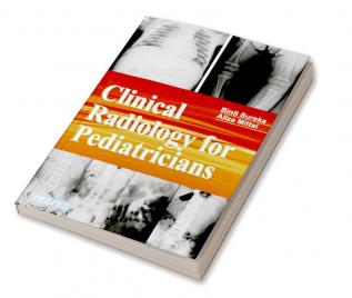 Clinical Radiology for Pediatricians