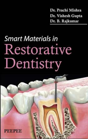 Smart Materials in Restorative Dentistry