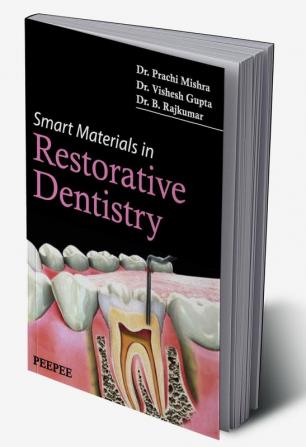 Smart Materials in Restorative Dentistry