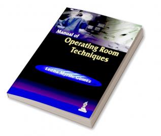 MANUAL OF OPERATING ROOM TECHNIQUES