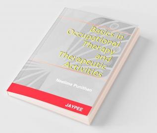 Basics In Occupational Therapy And Therapeutic Activities