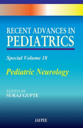 R. A.In Pediatrics - (Spl.Vol.18)Pediatric Neurology