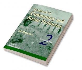 Textbook of Community and Social Pediatrics