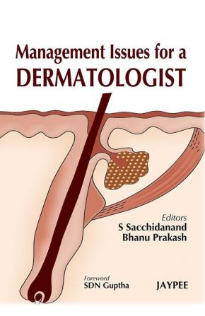 Management Issues For A Dermatologist