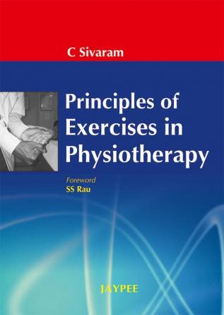 Principles of Exercises in Physiotherapy