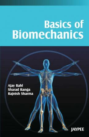 BASICS OF BIOMECHANICS