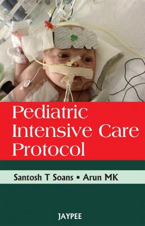 Pediatric Intensive Care Protocol