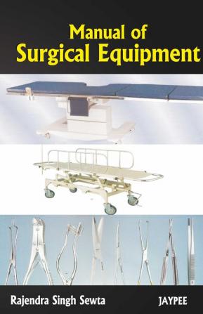 MANUAL OF SURGICAL EQUIPMENT