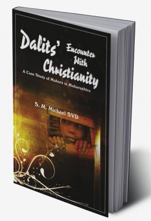 Dalits' Encounter with Christianity