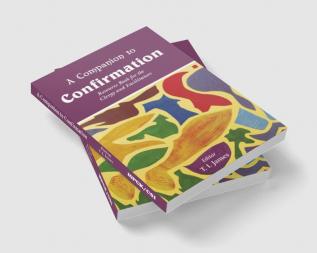 A Companion to Confirmation