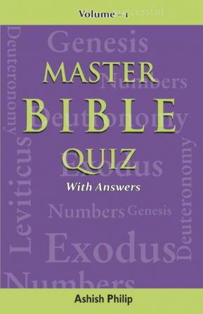 Master Bible Quiz-Vol-1: With Answers