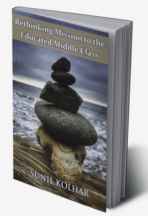 Rethinking Mission to the Educated Middle Class