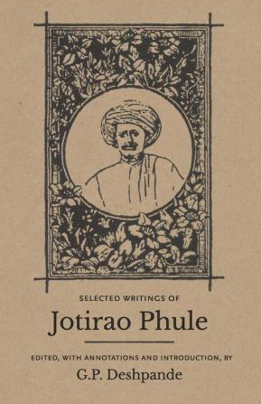 Selected Writings of Jotirao Phule