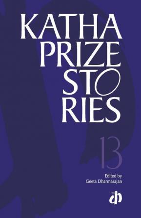 Katha Prize Stories: 13