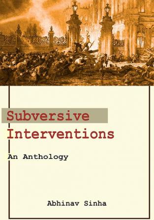 Subversive Interventions