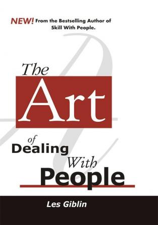 The Art Of Dealing With People