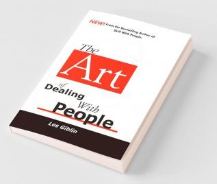 The Art Of Dealing With People