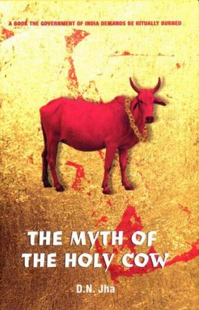 The Myth of the Holy Cow (A Navayana Everblue 20th anniversary edition)