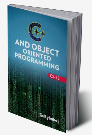 CS-72 C++ and Object Oriented Programming