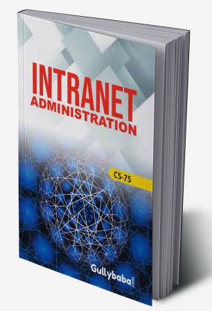 CS-75 Intranet Administration