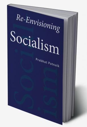 Re-Envisioning Socialism