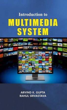 Introduction to Multimedia System