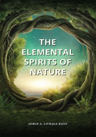 The Elemental Spirits of Nature