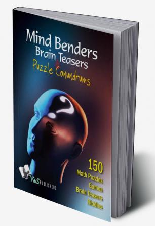 Mind Benders Brain Teasers & Puzzle Conundrums