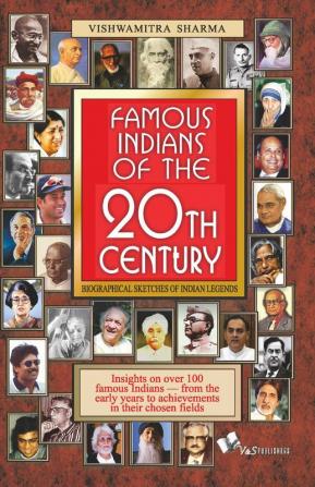 Famous Indians Of The 20th Century