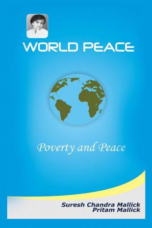 World Peace (Poverty &amp; Peace)