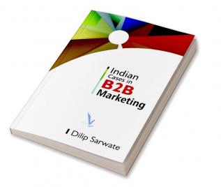 Indian Caes In B2B Marketing