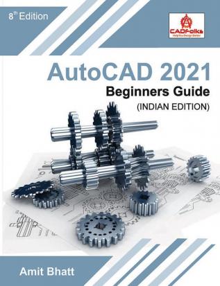 AutoCAD 2021 Beginners Guide