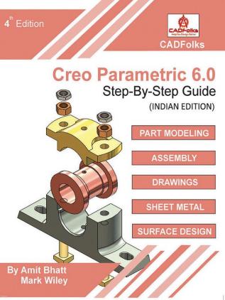 Creo 6.0 Step-By-Step Guide