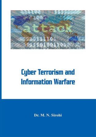 Cyber Terrorism and Information Warfare