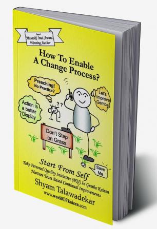 How To Enable A Change Process?