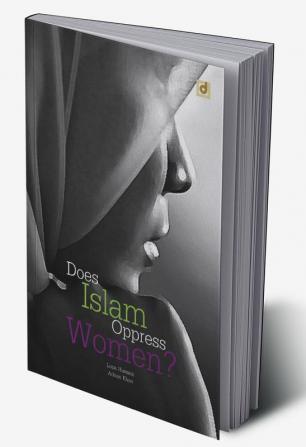 Does Islam Oppress Women?