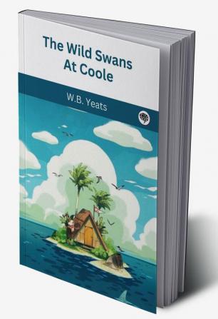 The Wild Swans At Coole