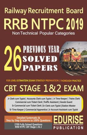 Railway Recruitment Board RRB NTPC 2019 Non Technical Popular Categories 26 Previous Year Solved Papers CBT Stage 1 & 2 Exam