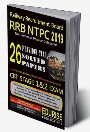 Railway Recruitment Board RRB NTPC 2019 Non Technical Popular Categories 26 Previous Year Solved Papers CBT Stage 1 & 2 Exam