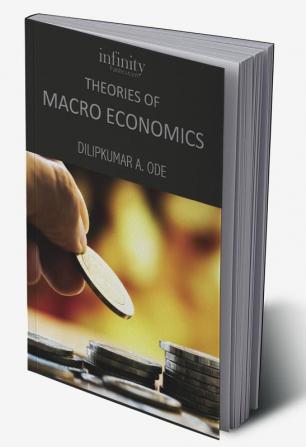 THEORIES OF MACRO ECONOMICS