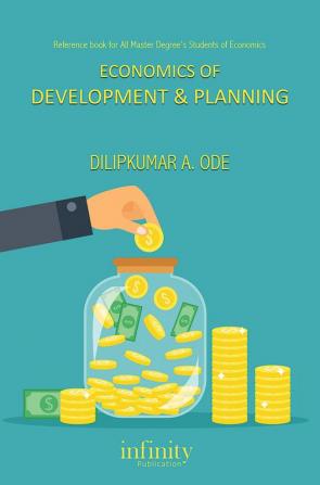 ECONOMICS OF DEVELOPMENT & PLANNING