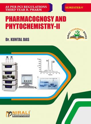 Pharmacognosy & Phytochemistry-II