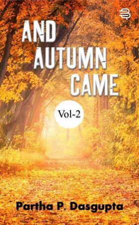 And Autumn Came - Volume 2