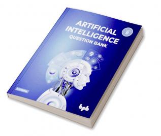 Artificial Intelligence Question Bank (for Class IX)