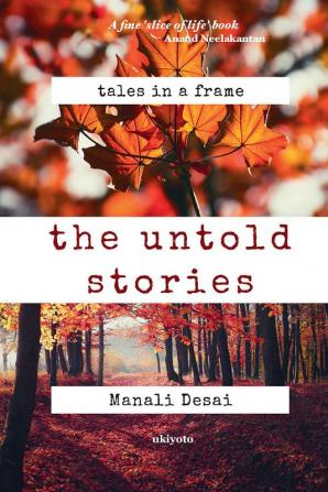 The Untold Stories