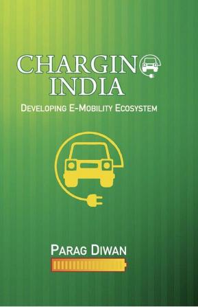 Charging India:Developing E-Mobility Ecosystem