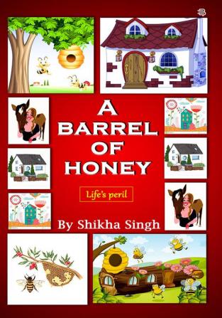 A Barrel Of Honey