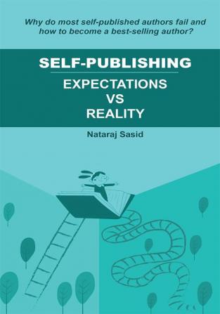 Self Publishing : Expectations vs Reality